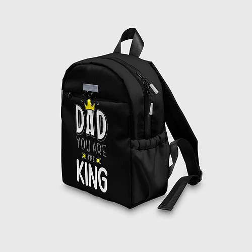Детский рюкзак Dad you are the King / 3D-принт – фото 3