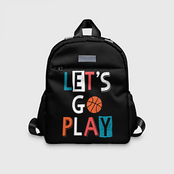 Детский рюкзак Let is go play, цвет: 3D-принт