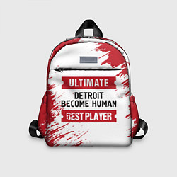 Детский рюкзак Detroit Become Human: красные таблички Best Player, цвет: 3D-принт