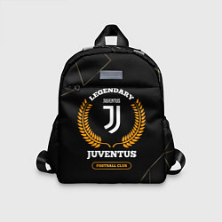 Детский рюкзак Лого Juventus и надпись Legendary Football Club на, цвет: 3D-принт