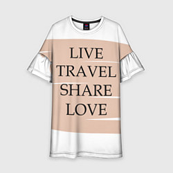 Платье клеш для девочки Live travel share love, цвет: 3D-принт