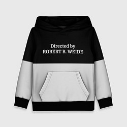 Детская толстовка Directed by ROBERT B WEIDE