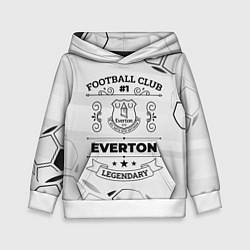 Детская толстовка Everton Football Club Number 1 Legendary
