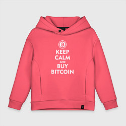 Толстовка оверсайз детская Keep Calm & Buy Bitcoin, цвет: коралловый