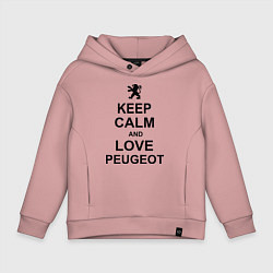 Толстовка оверсайз детская Keep Calm & Love Peugeot, цвет: пыльно-розовый