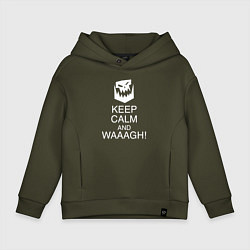 Толстовка оверсайз детская Warhammer keep calm and waaagh, цвет: хаки