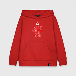 Толстовка детская хлопковая Keep calm and igni, цвет: красный