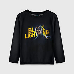 Лонгслив детский Black Lightning - Thunder, цвет: 3D-принт