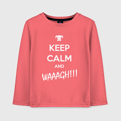 Лонгслив хлопковый детский Keep Calm & WAAAGH, цвет: коралловый