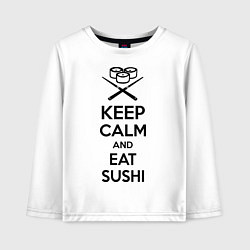 Лонгслив хлопковый детский Keep Calm & Eat Sushi, цвет: белый