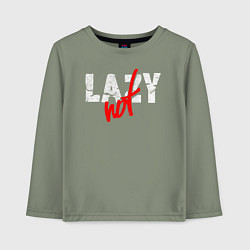 Детский лонгслив Not Lazy