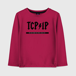 Детский лонгслив TCPIP Connecting people since 1972
