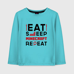 Лонгслив хлопковый детский Надпись: eat sleep Minecraft repeat, цвет: бирюзовый