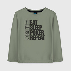 Детский лонгслив Eat, sleep, poker, repeat