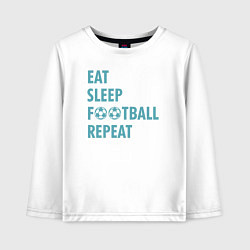 Лонгслив хлопковый детский Еда, сон, футбол, цвет: белый