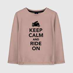 Лонгслив хлопковый детский Keep calm and ride on, цвет: пыльно-розовый