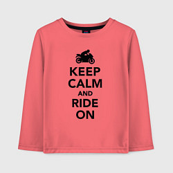 Детский лонгслив Keep calm and ride on