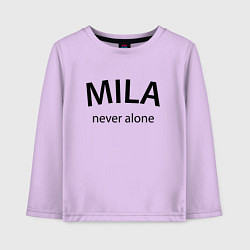 Детский лонгслив Mila never alone - motto