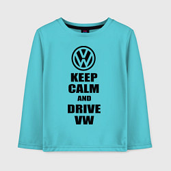 Лонгслив хлопковый детский Keep Calm & Drive VW, цвет: бирюзовый