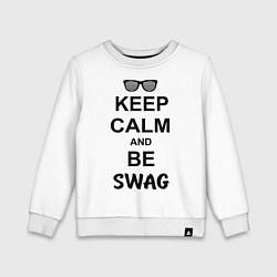 Свитшот хлопковый детский Keep Calm & Be Swag, цвет: белый