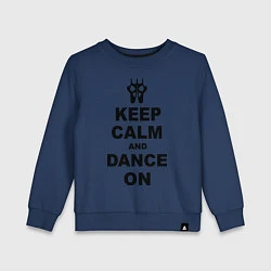 Свитшот хлопковый детский Keep Calm & Dance On, цвет: тёмно-синий