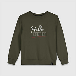 Свитшот хлопковый детский Hello brother-фраза Дэймона, цвет: хаки