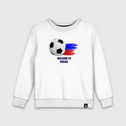 Свитшот хлопковый детский Welcome to Russia football, цвет: белый