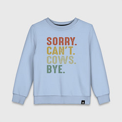Свитшот хлопковый детский Извини не могу коровы пока, цвет: мягкое небо