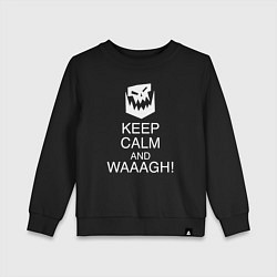 Свитшот хлопковый детский Warhammer keep calm and waaagh, цвет: черный