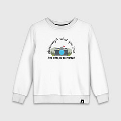 Свитшот хлопковый детский Фотографируй то что любишь, цвет: белый