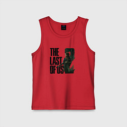 Майка детская хлопок The Last Of Us PART 2, цвет: красный