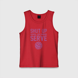 Майка детская хлопок Shut Up And Serve, цвет: красный