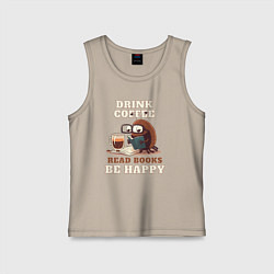 Детская майка Drink Coffee, Read Books, Be Happy