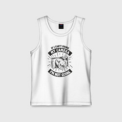 Майка детская хлопок Я не выхожу без камеры, цвет: белый