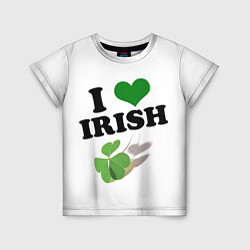 Футболка детская Ireland, I love Irish, цвет: 3D-принт