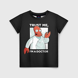 Футболка детская Zoidberg: Trust Me, цвет: 3D-принт