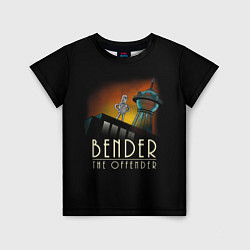 Футболка детская Bender The Offender, цвет: 3D-принт