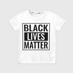 Футболка детская Black Lives Matters, цвет: 3D-принт
