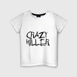 Футболка хлопковая детская Crazy Killer, цвет: белый