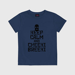 Футболка хлопковая детская Keep Calm & Cheeki Breeki, цвет: тёмно-синий