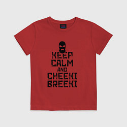 Футболка хлопковая детская Keep Calm & Cheeki Breeki, цвет: красный