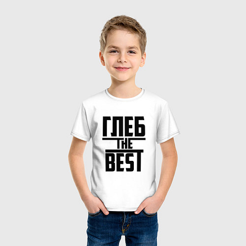 Детская футболка Глеб the best / Белый – фото 3
