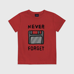 Футболка хлопковая детская Never Forget, цвет: красный