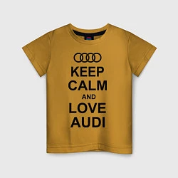 Футболка хлопковая детская Keep Calm & Love Audi, цвет: горчичный
