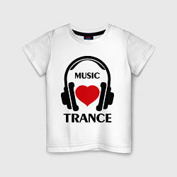 Футболка хлопковая детская Trance Music is Love, цвет: белый