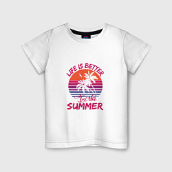 Футболка хлопковая детская Better summer Лучшее Лето!, цвет: белый