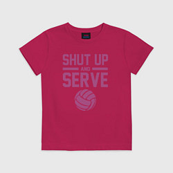 Футболка хлопковая детская Shut Up And Serve, цвет: маджента