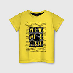 Футболка хлопковая детская YOUNG WILD &FREE, цвет: желтый