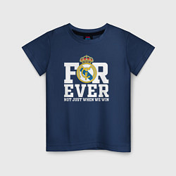 Футболка хлопковая детская Real Madrid, Реал Мадрид FOREVER NOT JUST WHEN WE, цвет: тёмно-синий