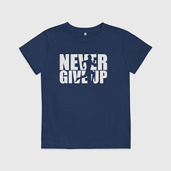 Футболка хлопковая детская NEVER GIVE UP НИКОГДА НЕ СДАВАЙСЯ СПОРТ, цвет: тёмно-синий